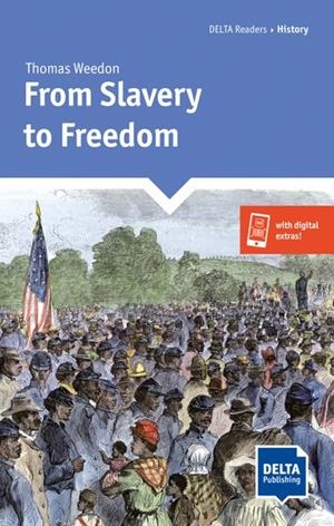 FROM SLAVERY TO FREEDOM | 9783125011250