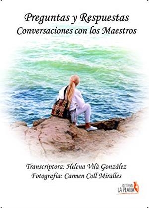 PREGUNTAS Y RESPUESTAS CONVERSACIONES CON MAESTROS | 9788494965333 | VILÀ GONZÁLEZ, HELENA