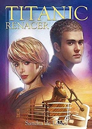 TITANIC. RENACER | 9788498859935 | DE LAMO, SANDRA