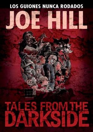 TALES FROM THE DARKSIDE | 9788490949450 | HILL, JOE / WILSON III, CHARLES PAUL