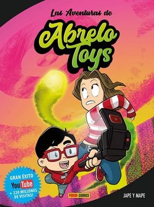 AVENTURAS DE ABRELO TOYS, LAS | 9788491678212 | JAPE / MAPE