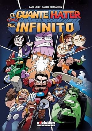 GUANTE HATER DEL INFINITO, EL | 9788491679271 | LAGI, DANI / FERNÁNDEZ, NACHO