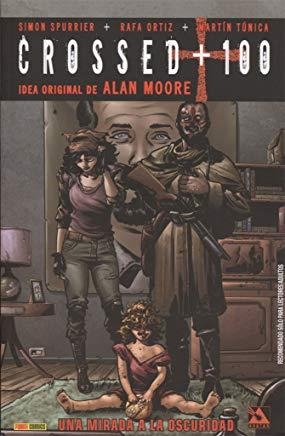 CROSSED + 100 03 : UNA MIRADA A LA OSCURIDAD | 9788490947708 | SPURRIER, SIMON