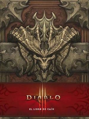 DIABLO III. EL LIBRO DE CAIN | 9788498858877 | KNAAK, RICHARD A.