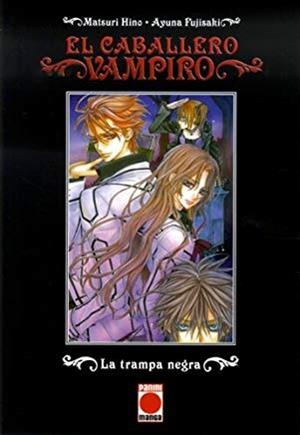 CABALLERO VAMPIRO, EL 02 : LA TRAMPA NEGRA | 9788490243350 | HINO, MATSURI