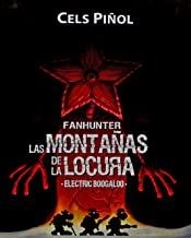 FANHUNTER: EN LAS MONTAÑAS DE LA LOCURA 01 : ELECTRIC BOOGALOO | 9788490243633 | PIÑOL, CELS