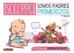 ¡ SOCORRO ! SOMOS PADRES PRIMERIZOS | 9788490941096 | BONACHE, JUAN CARLOS