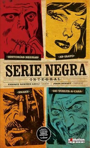 SERIE NEGRA INTEGRAL | 9788490943120 | SÁNCHEZ ABULÍ, ENRIQUE / BERNET, JORDI