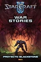 STARCRAFT. WAR STORIES: PROYECTO BLACKSTONE | 9788490245910 | DIVERSOS AUTORS