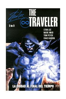 TRAVELER, THE 02 : LA CIUDAD AL FINAL DEL TIEMPO | 9788498859010 | WAID, MARK