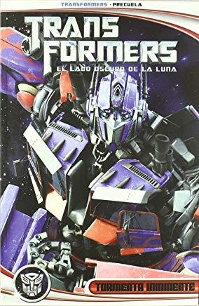 TRANSFORMERS: EL LADO OSCURO DE LA LUNA. TORMENTA INMINENTE | 9788498856958 | BARBER, JOHN