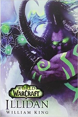 WORLD OF WARCRAFT. ILLIDAN | 9788490945223 | KING, WILLIAM