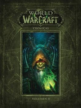 WORLD OF WARCRAFT : CRÓNICAS 02 | 9788490949436