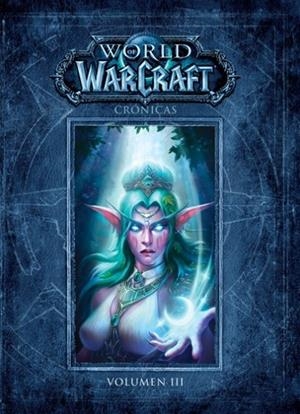 WORLD OF WARCRAFT : CRÓNICAS 03 | 9788491674368