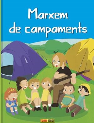 MARXEM DE CAMPAMENTS | 9788490941133 | ROCA RISTOL, MARIA/GUIXERAS OLIVET, DAVID