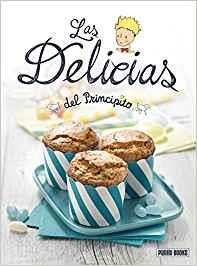 DELICIAS DEL PRINCIPITO, LAS | 9788490949931