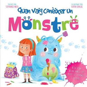 QUAN VAIG CONÈIXER UN MONSTRE | 9788491674238