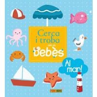 CERCA I TROBA AMB ELS BEBÈS. AL MAR | 9788490242988