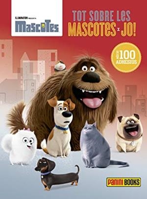 TOT SOBRE MASCOTES I JO! (MÉS DE 100 ADHESIUS!) | 9788490946558