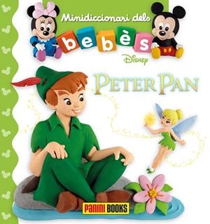 MINI BEBE DISNEY. PETER PAN | 9788491675037