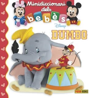 MINI BEBE DISNEY. DUMBO | 9788491670766