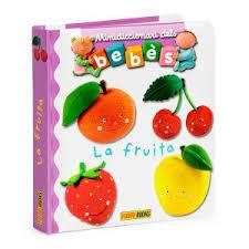 MINIDICCIONARI DEL BEBES. LA FRUITA | 9788490244029