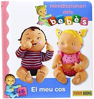 MINIDICCIONARI DELS BEBÈS. EL MEU COS | 9788490246818