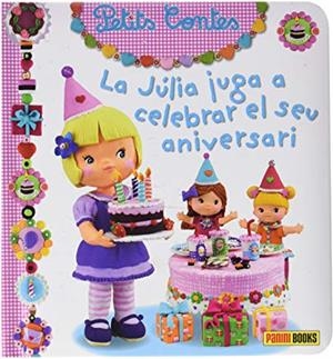 JÚLIA JUGA A CELEBRAR EL SEU ANIVERSARI, LA | 9788490941478