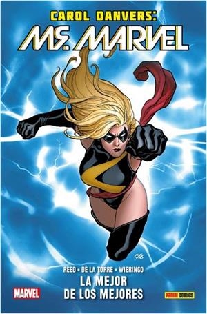 100% MARVEL HC. CAROL DANVERS : MS. MARVEL 01 : LA MEJOR DE LOS MEJORES | 9788491678649 | DE LA TORRE, ROBERTO / REED, BRIAN
