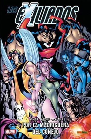 100% MARVEL HC. LOS EXILIADOS 01 : POR LA MADRIGUERA DEL CONEJO | 9788491678250 | WINICK, JUDD / MCKONE, MIKE