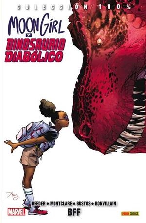 100% MARVEL HC. MOON GIRL Y DINOSAURIO DIABÓLICO 01 : BFF | 9788490947340 | REEDER, AMY / MONTCLARE, BRANDON / BUSTOS, NATACHA