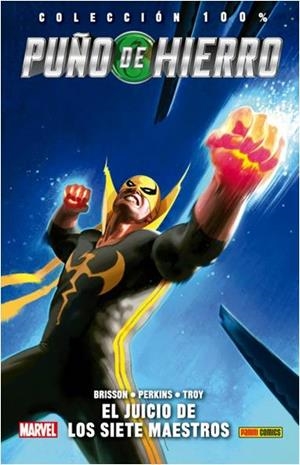 100% MARVEL HC. PUÑO DE HIERRO 01 : EL JUICIO DE LOS SIETE MAESTROS | 9788491673842 | BRISSON, ED / PERKINS, MIKE