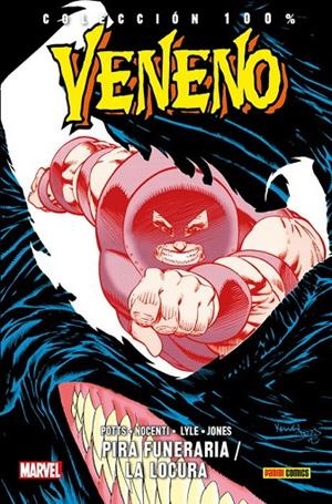 100% MARVEL HC. VENENO : PIRA FUNERARIA / LA LOCURA | 9788491677918 | LYLE, TOM / JONES, KELLEY / NOCENTI, ANN / POTTS, CARL