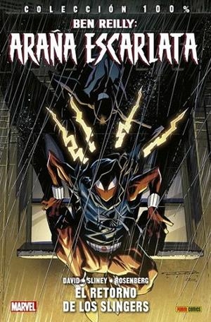 100% MARVEL. BEN REILLY: ARAÑA ESCARLATA 02 : EL RETORNO DE LOS SLINGERS | 9788491674665 | SLINEY, WILL / DAVID, PETER