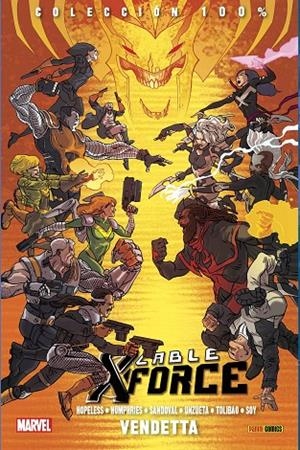 100% MARVEL. CABLE Y X-FORCE 03 : VENDETTA | 9788490249284 | HOPELESS, DENNIS