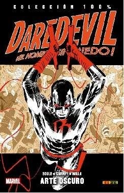 100% MARVEL. DAREDEVIL, EL HOMBRE SIN MIEDO 11 : ARTE OSCURO | 9788491671176 | GARNEY, RON / SOULE, CHARLES