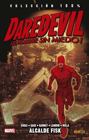 100% MARVEL. DAREDEVIL, EL HOMBRE SIN MIEDO 14 : ALCALDE FISK | 9788491675310 | LANDINI, STEFANO / SOULE, CHARLES