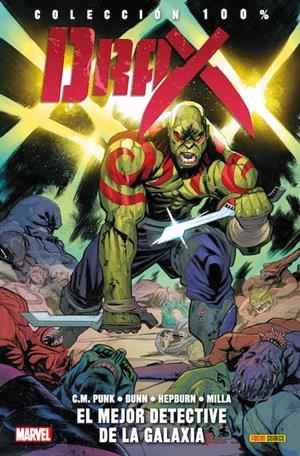 100% MARVEL. DRAX 01 : EL MEJOR DETECTIVE DE LA GALAXIA | 9788490947746 | PUNK, CM / BUNN, CULLEN / HEPBURN, SCOTT