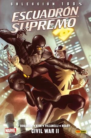 100% MARVEL. ESCUADRÓN SUPREMO 02 : CIVIL WAR II | 9788490949719 | ROBINSON, JAMES / KIRK, LEONARD