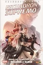 100% MARVEL. ESCUADRÓN SUPREMO 03 : BUSCANDO A NAMOR | 9788491671688 | KIRK, LEONARD / ROBINSON, JAMES