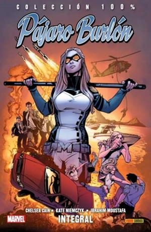100% MARVEL. PÁJARO BURLÓN : INTEGRAL | 9788491670490 | CAIN, CHELSEA / NIEMCZYK, KATE