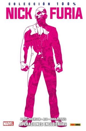 100% MARVEL. NICK FURIA | 9788491673767 | ROBINSON, JAMES / ACO