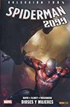 100% MARVEL. SPIDERMAN 2099 04 : DIOSES Y MUJERES | 9788490948781 | DAVID, PETER / SLINEY, WILLIAM