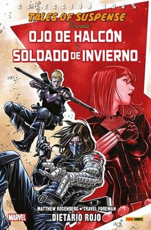 100% MARVEL. TALES OF SUSPENSE PRESENTA OJO DE HALCÓN Y SOLDADO DE INVIERNO : DIETARIO ROJO | 9788491675303 | ROSENBERG, MATTHEW / FOREMAN, TRAVEL