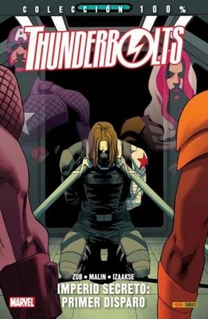 100% MARVEL. THUNDERBOLTS 02 : IMPERIO SECRETO : PRIMER DISPARO | 9788491670971 | IZAAKSE, SEAN / ZUB, JIM