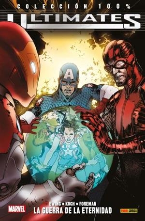 100% MARVEL. ULTIMATES 04 : LA GUERRA DE LA ETERNIDAD | 9788491672999 | EWING, AL / FOREMAN, TRAVEL