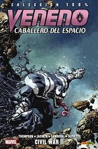 100% MARVEL. VENENO : CABALLERO DEL ESPACIO 02 : CIVIL WAR II | 9788491670483 | THOMPSON, ROBBIE / OLIVETTI, ARIEL