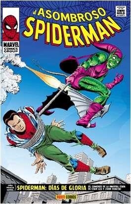 ASOMBROSO SPIDERMAN : DIAS DE GLORIA | 9788490248584 | LEE, STAN