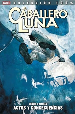 100% MARVEL. CABALLERO LUNA VOL.2 02 : ACTOS Y CONSECUENCIAS | 9788490242209 | BENDIS, BRIAN MICHAEL
