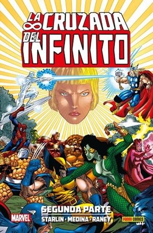 CRUZADA DEL INFINITO, LA : SEGUNDA PARTE | 9788491677109 | STARLIN, JIM / LIM, RON / RANEY, TOM